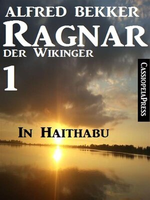 cover image of Ragnar der Wikinger 1--In Haithabu